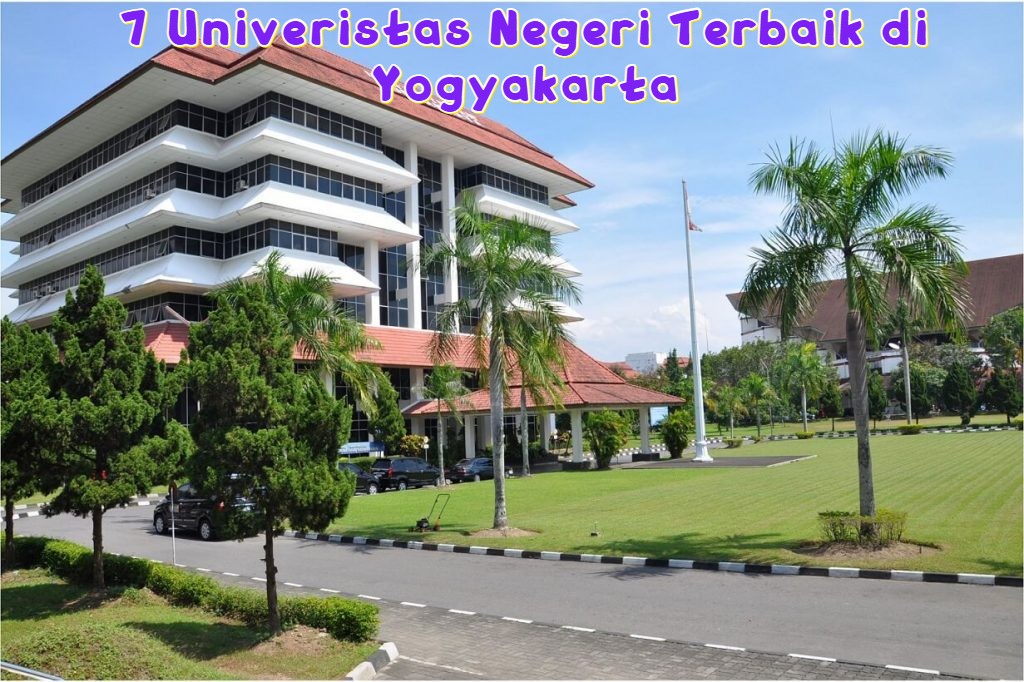 7 Univeristas Negeri Terbaik di Yogyakarta
